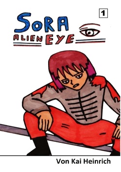 Sora Alien Eye von Heinrich,  Constanze, Heinrich,  Kai