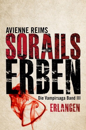 Sorails Erben Band III von REIMS,  AVIENNE