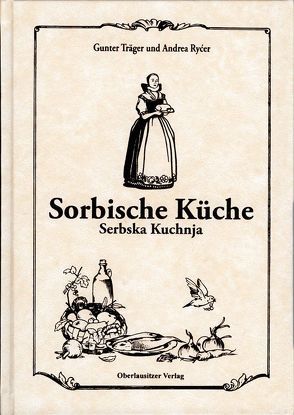 Sorbische Küche von Träger,  Gunter