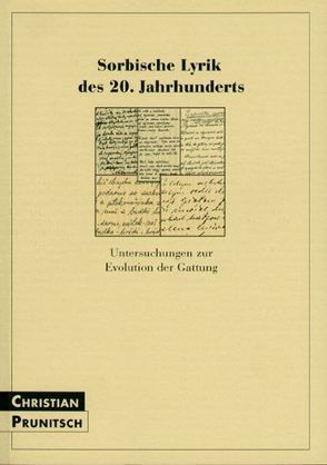 Sorbische Lyrik des 20. Jahrhunderts von Prunitsch,  Christian