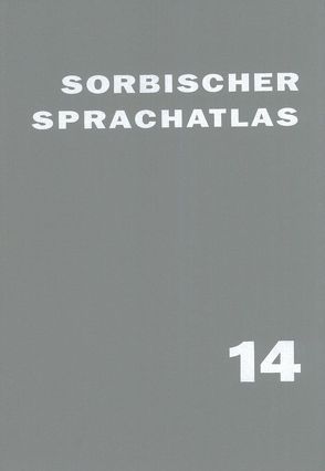 Sorbischer Sprachatlas von Fasske,  Helmut, Jentsch,  Helmut, Michalk,  Sigfried