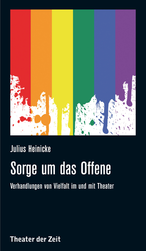 Sorge um das Offene von Heinicke,  Julius