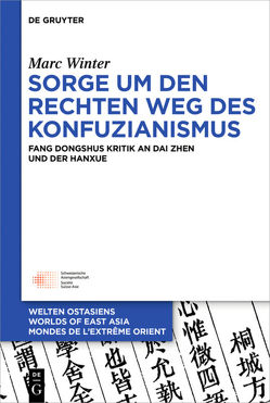 Sorge um den Rechten Weg des Konfuzianismus von Winter,  Marc