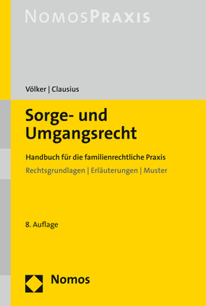 Sorge- und Umgangsrecht von Clausius,  Monika, Völker,  Mallory