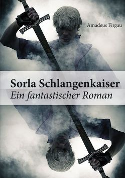 Sorla Schlangenkaiser von Firgau,  Amadeus