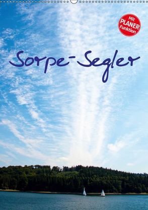 Sorpe-Segler (Wandkalender 2019 DIN A2 hoch) von Suttrop,  Christian