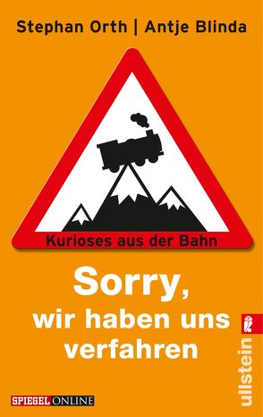 »Sorry, wir haben uns verfahren« von Blinda,  Antje, Orth,  Stephan