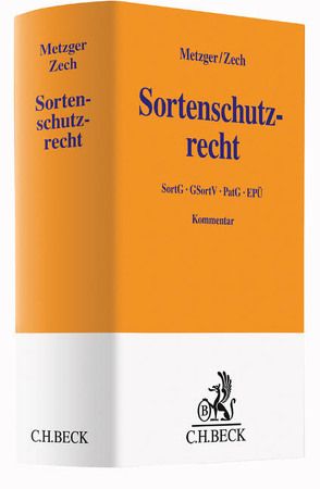 Sortenschutzrecht von Barudi,  Malek, Busse,  Mark-Bernhard von, Gierke,  Klaus von, Godt,  Christine, Jeinsen,  Ulrich von, Klein,  Susanne, Köck,  Michael, Köller,  Michael, Lorenzen,  Birte, Metzger,  Axel, Roffael,  Esther, Sabellek,  André, Seitz,  Claudia, Trauernicht,  Ettje, Uhrich,  Ralf, Zech,  Herbert