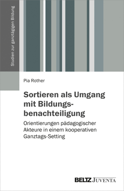 Sortieren als Umgang mit Bildungsbenachteiligung von Rother,  Pia