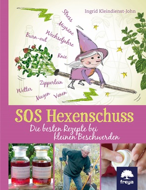 SOS Hexenschuss von Kleindienst-John,  Ingrid