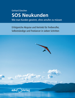 SOS Neukunden von Gerhard,  Gieschen