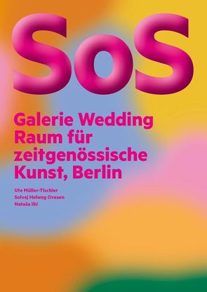 SoS (Soft Solidarity) von Adamczak,  Bini, Alenso,  Ana, Buski,  Rüzgâr, Creischer,  Alice, do Mar Castro Varela,  Maria, Durmusoglu,  Övül Ö., Gomis,  Saraya, Helweg Ovesen,  Solvej, Ilic,  Nataša, Irlinger,  Julian, Kahlon,  Rajkamal, Komander,  Gerhild, Lender,  Marie-Christin, Majewska,  Ewa, Müller-Tischler,  Ute, Naprushkina,  Marina, Pöhlmann,  Kathrin, Roloff,  Malte, Roumiguière,  Melanie, Schmitt,  Konstanze, Tappe,  Jan, Voss-Knude,  Peter