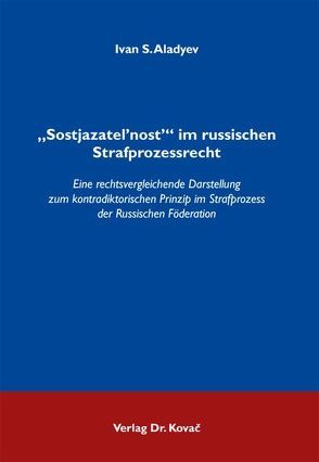 „Sostjazatel’nost'“ im russischen Strafprozessrecht von Aladyev,  Ivan S.