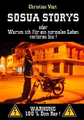 Sosua Storys von de los Charamicos,  Ulises, Vogt,  Christian