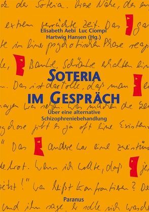 Soteria im Gespräch von Aebi,  Elisabeth, Ciompi,  Luc, Hansen,  Hartwig