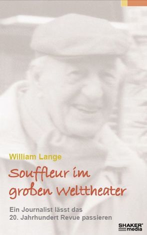 Souffleur im großen Welttheater von Lange,  William, Schmelter,  Erika, Stappenbeck,  Antonio