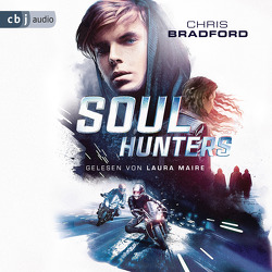 Soul Hunters von Bradford,  Chris, Maire,  Laura, Wagner,  Alexander