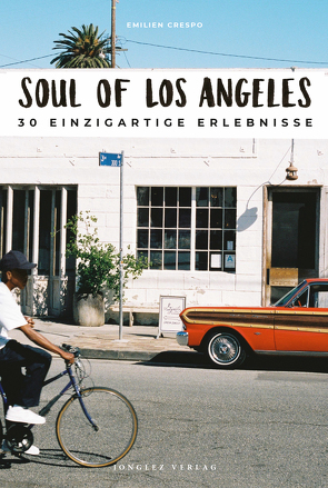 Soul of Los Angeles von Crespo,  Emilien