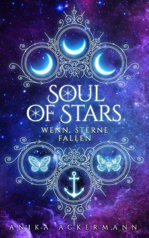 Soul of Stars von Ackermann,  Anika