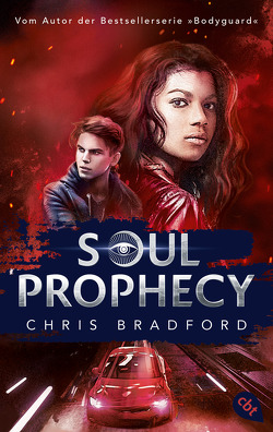 SOUL PROPHECY von Bradford,  Chris, Wagner,  Alexander