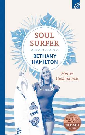 Soul Surfer von Berk,  Sheryl, Bundschuh,  Rick, Hamilton,  Bethany