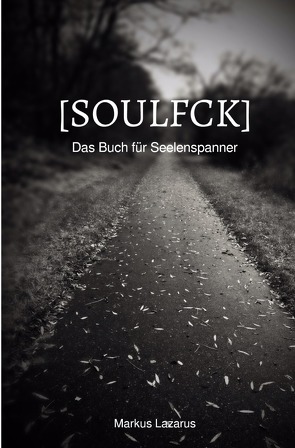 Soulfck von Lazarus,  Markus