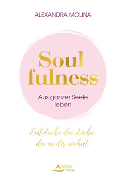 Soulfulness von Molina,  Alexandra