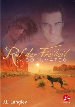 Soulmates: Ruf der Freiheit von Langley,  J.L., Stanek,  Uta