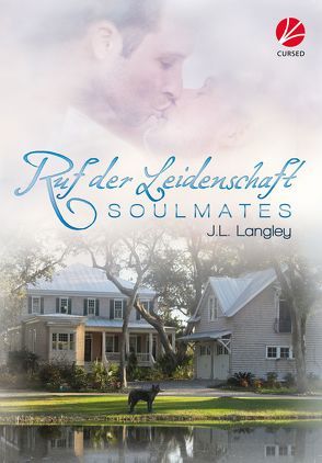 Soulmates: Ruf der Leidenschaft von Langley,  J.L., Stanek,  Uta