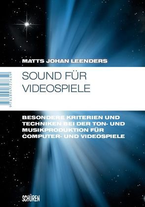 Sound für Videospiele von Leenders,  Matts Johan