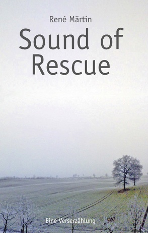 Sound of Rescue von Märtin,  René