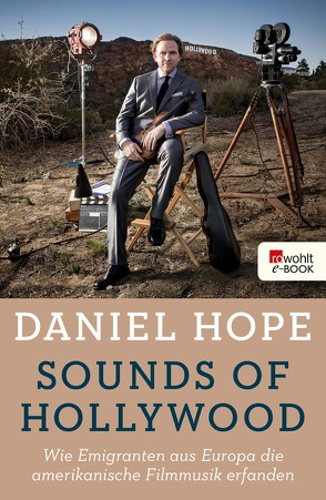 Sounds of Hollywood von Hope,  Daniel, Knauer,  Wolfgang