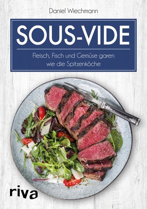 Sous-vide von Wiechmann,  Daniel