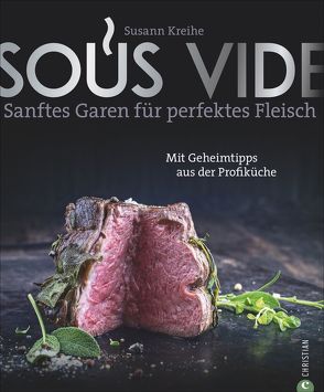 Sous Vide von Kreihe,  Susann