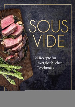 Sous-vide von Wiechmann,  Daniel