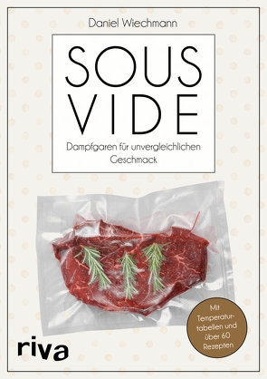 Sous-vide von Wiechmann,  Daniel