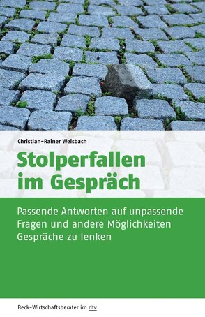 Stolperfallen im Gespräch von Weisbach,  Christian-Rainer