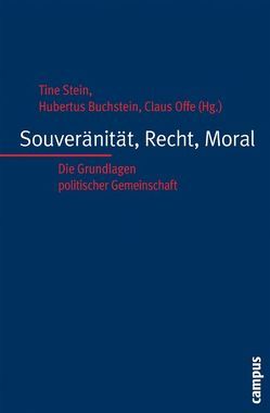 Souveränität, Recht, Moral von Arato,  Andrew, Basta-Fleiner,  Lidija, Beaud,  Olivier, Birtek,  Faruk, Buchstein,  Hubertus, Castiglione,  Dario, Cohen,  Jean, Dobner,  Petra, Fassbender,  Bardo, Fleiner,  Thomas, Greber,  Anton, Grimm,  Dieter, Habermas,  Jürgen, Hofmann,  Hasso, Iser,  Mattias, Kallscheuer,  Otto, Ladwig,  Bernd, Landfried,  Christine, Mahlmann,  Matthias, Mahrenholz,  Ernst-Gottfried, Möllers,  Christoph, Offe,  Claus, Preuss,  Ulrich K, Rinken,  Alfred, Schmierer,  Joscha, Schneider,  Hans-Peter, Schuppert,  Gunnar, Stein,  Tine, Zürn,  Michael