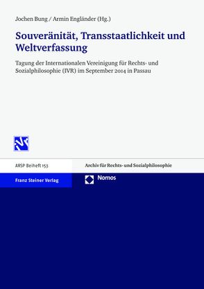 Souveränität, Transstaatlichkeit und Weltverfassung von Bung,  Jochen, Engländer,  Armin