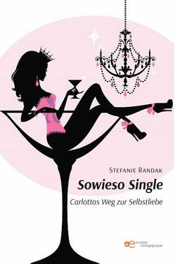 SOWIESO SINGLE von Randak,  Stefanie