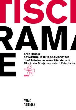 Sowjetische Kinodramaturgien von Hennig,  Anke