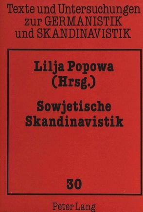 Sowjetische Skandinavistik von Popowa,  Lilja