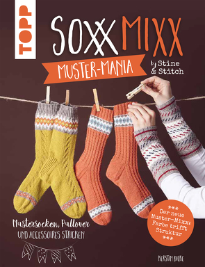 SoxxMixx. Muster-Mania by Stine & Stitch von Balke,  Kerstin