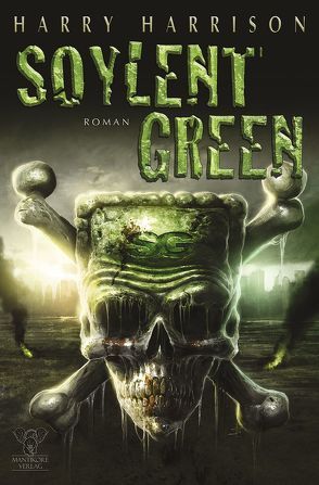 Soylent Green von Hacker,  Verena, Harrison,  Harry