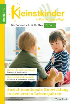 Sozial-emotionale Entwicklung in den ersten Lebensjahren von Baer,  Udo, Becker-Stoll,  Fabienne, Berkic,  Julia, Cordes,  Anne-Kristin, Gutknecht,  Dorothee, Hartig,  Fabienne, Haug-Schnabel,  Gabriele, Mayer,  Daniela, Schneider,  Kornelia, Wüstenberg,  Wiebke