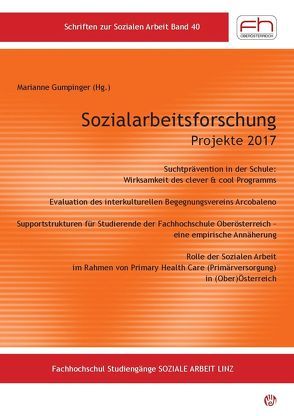 Sozialarbeitsforschung Projekte 2017 von Gumpinger,  Marianne