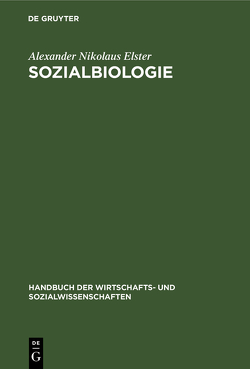 Sozialbiologie von Elster,  Alexander Nikolaus