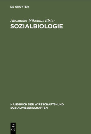 Sozialbiologie von Elster,  Alexander Nikolaus