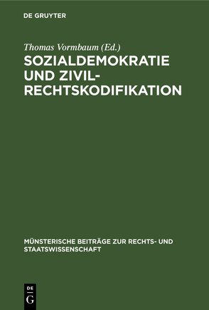 Sozialdemokratie und Zivilrechtskodifikation von Vormbaum,  Thomas