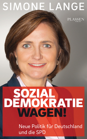 Sozialdemokratie wagen! von Lange,  Simone